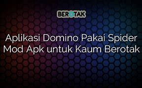 Download Spider Domino No Password Untuk Ram 2 Gb